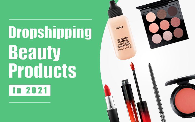 dropshipping beauty products