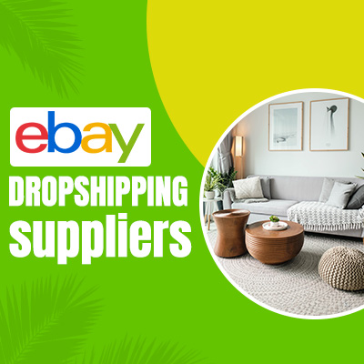 Top 9 Certified eBay Dropshipping Suppliers (Wholesalers)