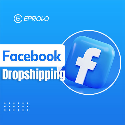 Como iniciar o Dropshipping no Facebook gratuitamente