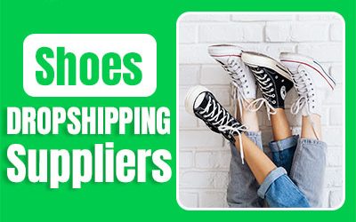 13 Best Dropshipping Shoes Suppliers & Sell Print on Demand Footwear
