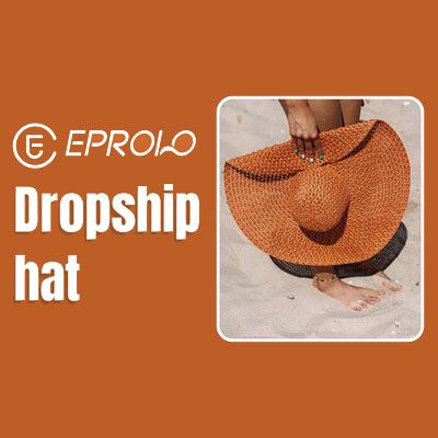Dropship Hats: Top 10 Quality Suppliers 2023 (POD Suppliers Included)