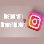 Guia Completo: Como Começar o Dropshipping no Instagram