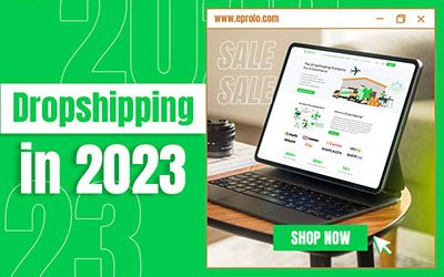 Is Dropshipping Still Worth It in 2023?